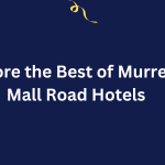 Murree's-Mall-Road Hotels